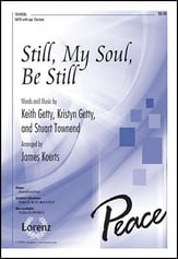 Still, My Soul, Be Still SATB choral sheet music cover